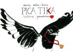 Pica Tika. Historia prawdziwa